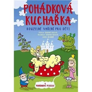 Pohádková kuchařka