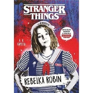 Stranger Things: Rebelka Robin