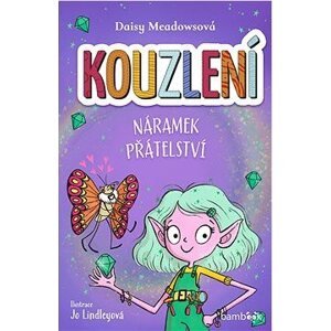 Kouzlení - Náramek přátelství