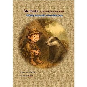 Škrhola a jeho dobrodružství