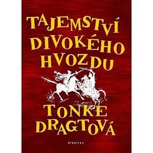 Tajemství Divokého hvozdu